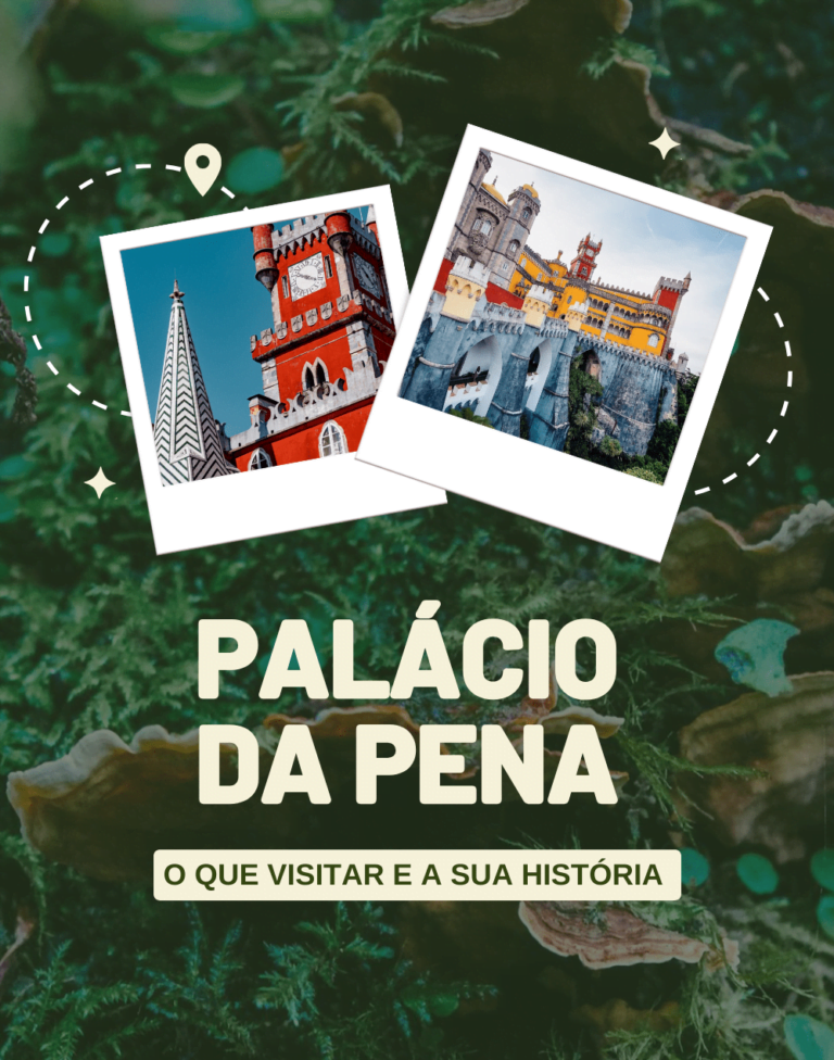 Palácio da Pena em Sintra: o que visitar e a sua história