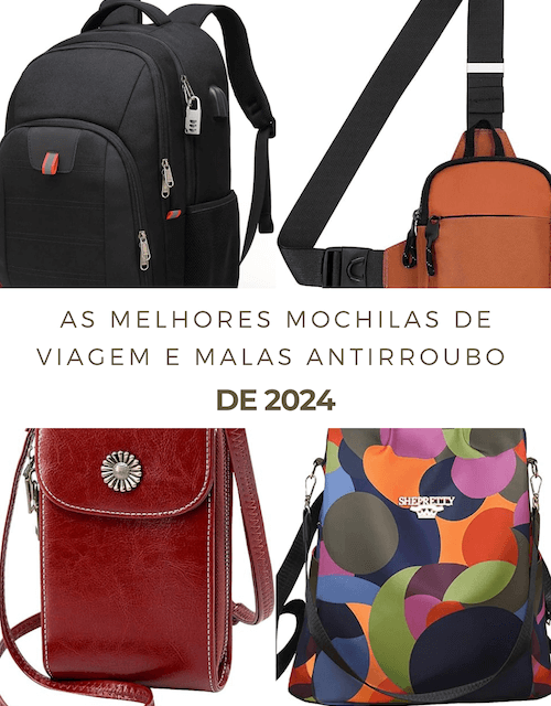 As Melhores Mochilas de Viagem e Malas Antirroubo de 2024